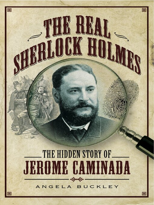 Title details for The Real Sherlock Holmes by Angela Buckley - Available